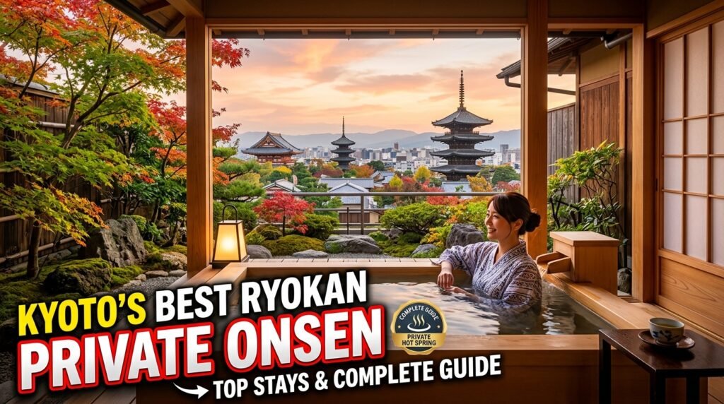 best ryokan in kyoto with private onsen